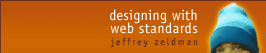 Designing With Web Standards